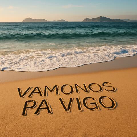 VAMONOS PA VIGO album art