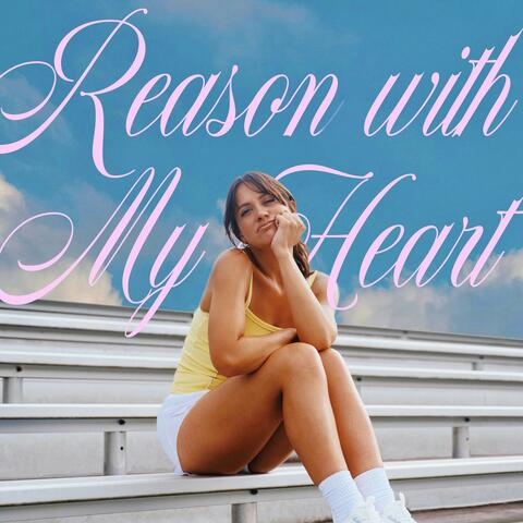 Reason With My Heart album art