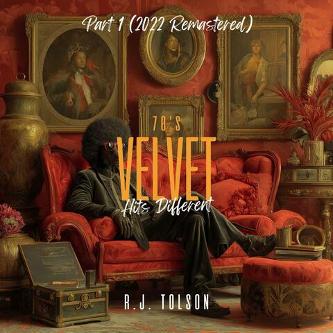 70’s Velvet Hits Different: Part 1 (2022 Remastered) album art