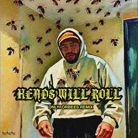 Heads Will Roll (onlyforbees remx) album art