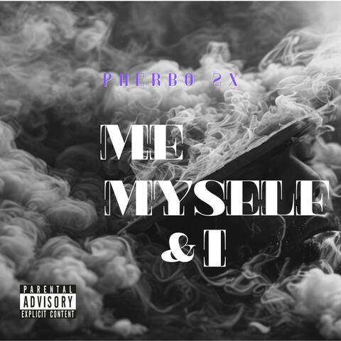 ME, MYSELF & I album art