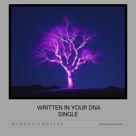 Written in Your DNA (Special Version For The Love Outlaw Podcast) album art