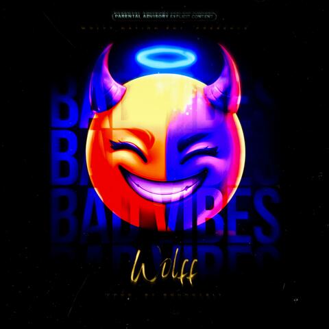 Bad Vibes album art