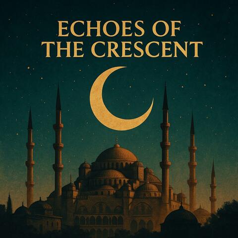 Echoes of the Crescent album art