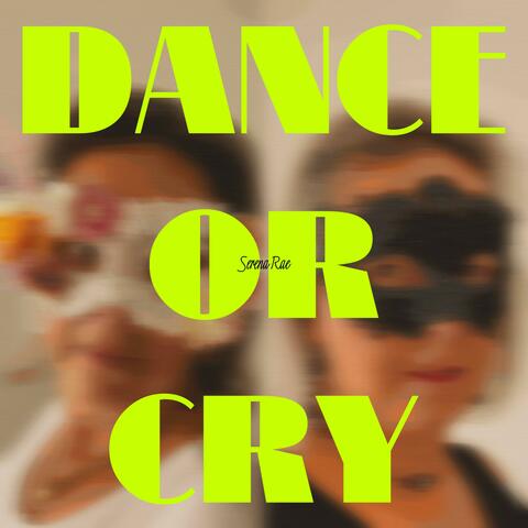 Dance Or Cry album art