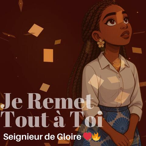 Je Remet Tout à Toi album art