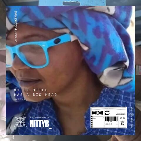 My Ex Still Got A Big Head album art