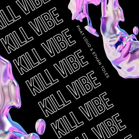 Kill Vibe album art