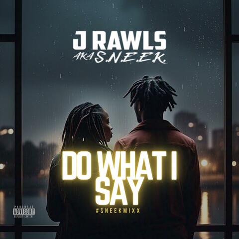 "DO WHAT I SAY" album art