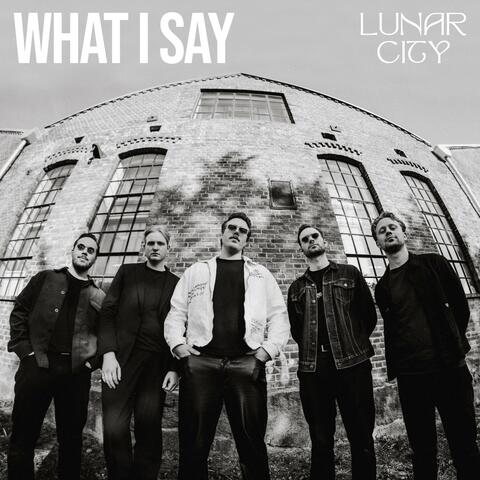 What I Say album art