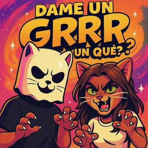 Dame un GRR ! Un qué? album art