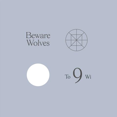 Beware Wolves Volume 9 album art