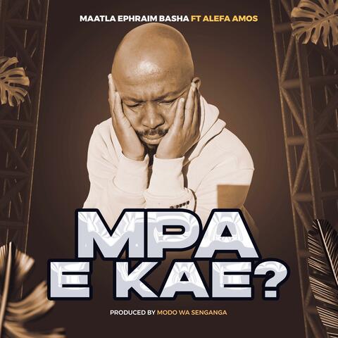 MPA E KAE? album art