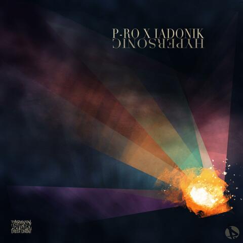 P-Ro X Iadonik Hypersonic album art