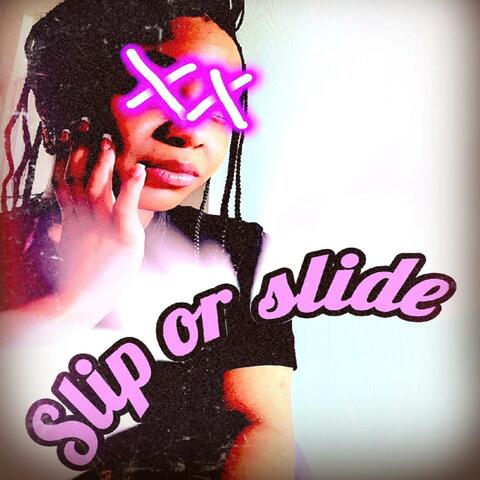 Slip Or Slide album art