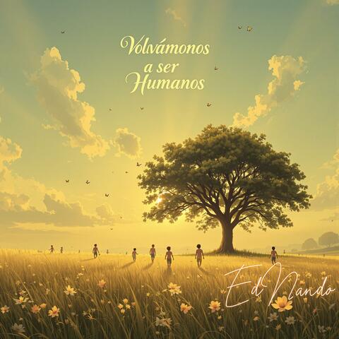 Volvámos a ser Humanos album art