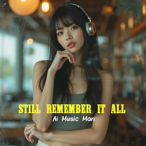 STILL REMEMBER IT ALL album art