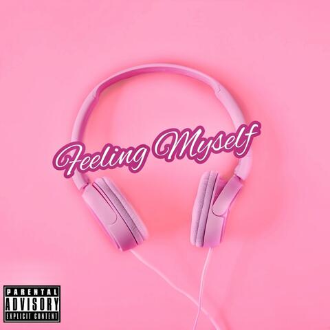 Feeling Myself album art