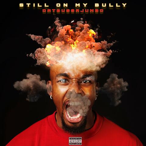STILL ON MY BULLY album art