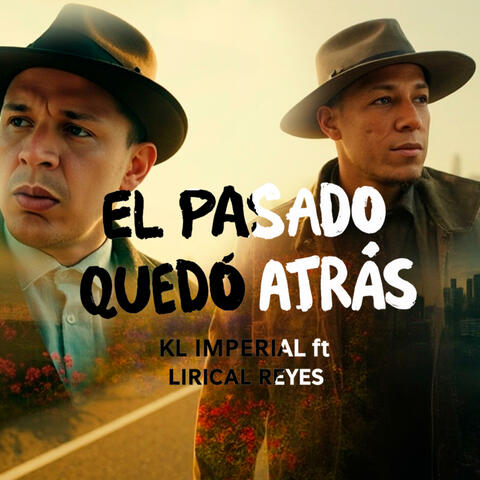 El Pasado quedo atras (feat. Lirical reyes) album art