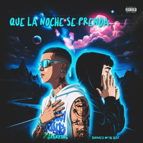 Que la noche se prenda (feat. FranKiing) [La Carretera] album art
