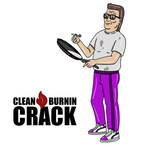 Clean Burnin' Crack *Remake* album art