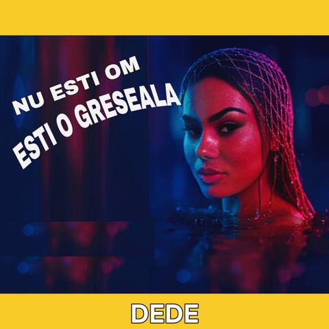Nu esti om esti o greseala album art