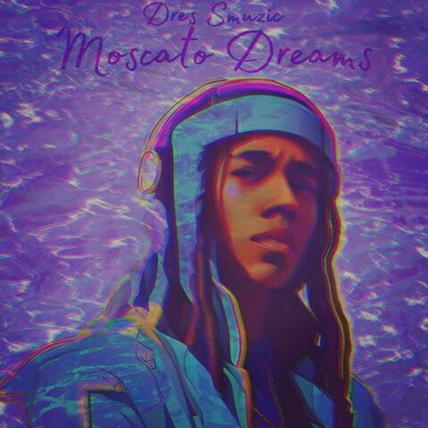 Moscato Dreams album art