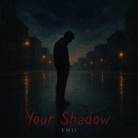 Your Shadow album art