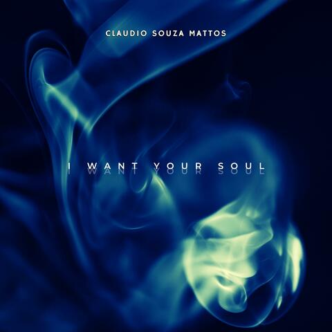 I Want Your Soul album art