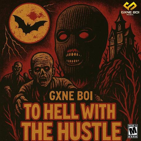 TO HELL WITH THE HUSTLE album art