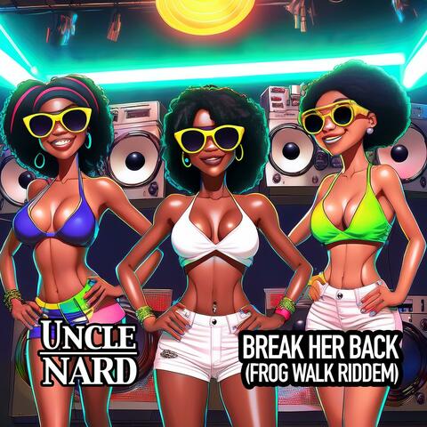 Break Her Back (Frog Walk Riddem) album art