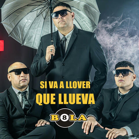 Bola 8 (SI VA A LLOVER QUE LLUEVA) album art