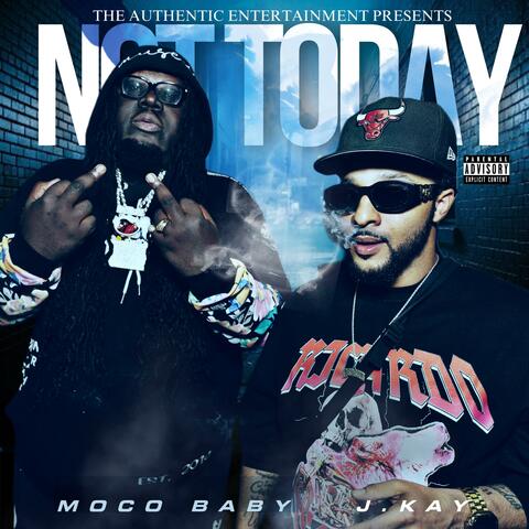 Not Today (feat. J. Kay) album art