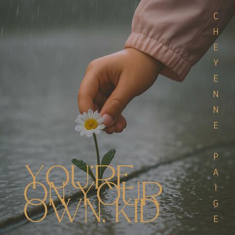 You're On Your Own, Kid album art