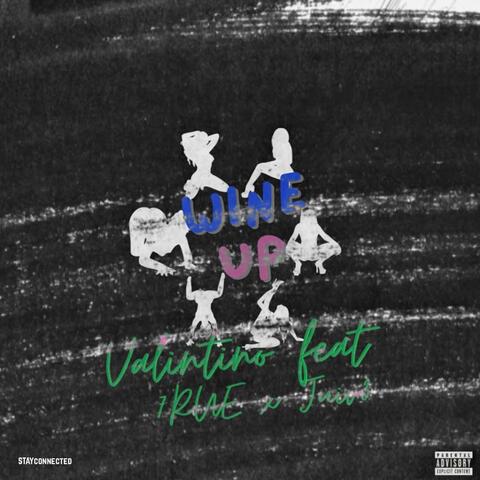 Wine Up (feat. 7RUE & Juic3) album art