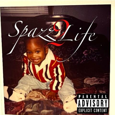 Spazz Life 2 album art