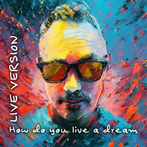 How do you live a dream (Live version) album art