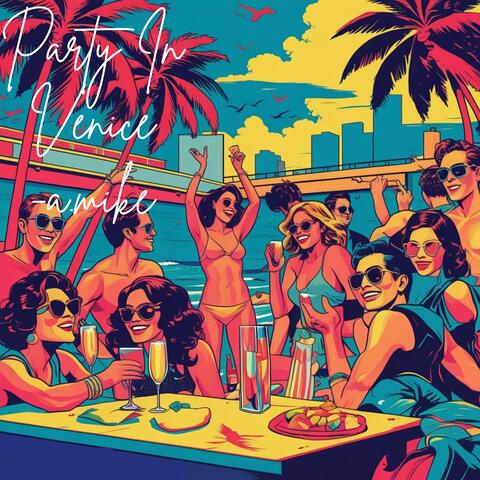 Party In Venice album art