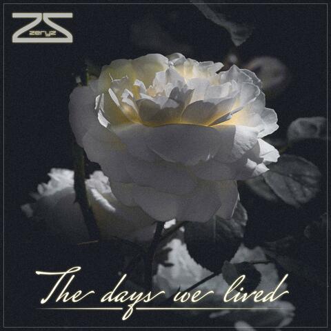 The Days We Lived album art