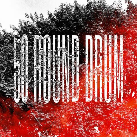 50 ROUND DRUM (feat. 13dge) album art