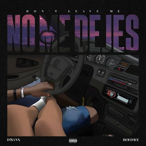 No me Dejes (feat. Boi Dave) album art
