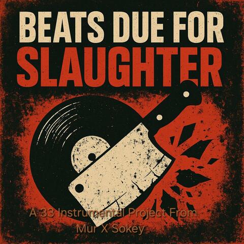 Beats Due For Slaughter album art