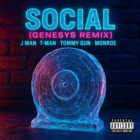 SOCIAL (feat. T-Man, Tommy Gun & Monroe) [Genesys UKG Remix] album art