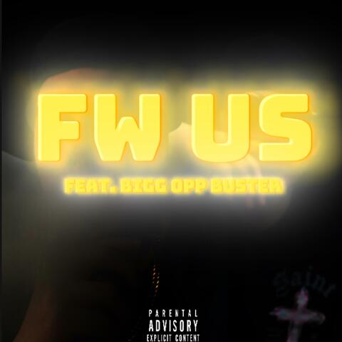 FW US (feat. Bigg Opp Buster) album art