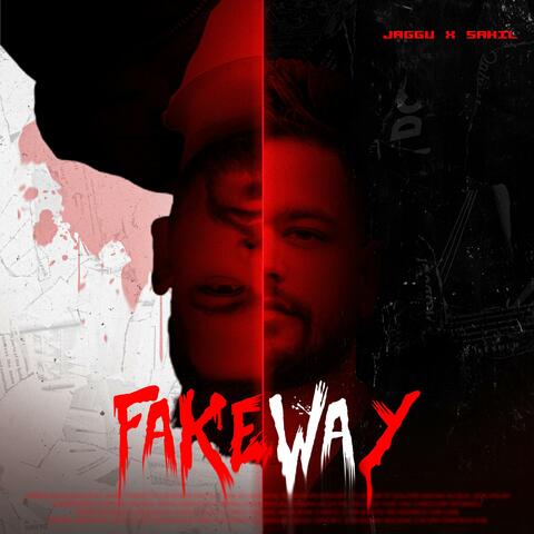 FakeWay (feat. SaHil) album art