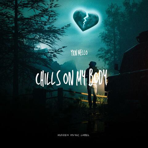 Chills on my body album art