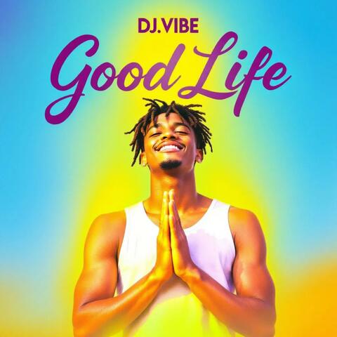 Good Life album art