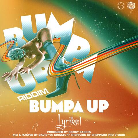Bumpa Up (feat. Lyrikal) [Bumpa Up Riddim] album art