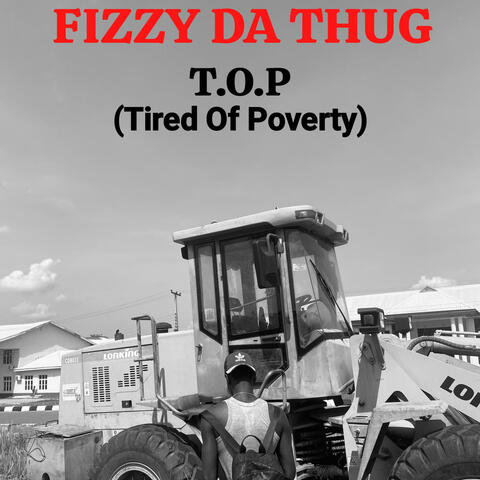 T.O.P(Tired Of Poverty) (feat. Famous DBL & RANDOM) album art